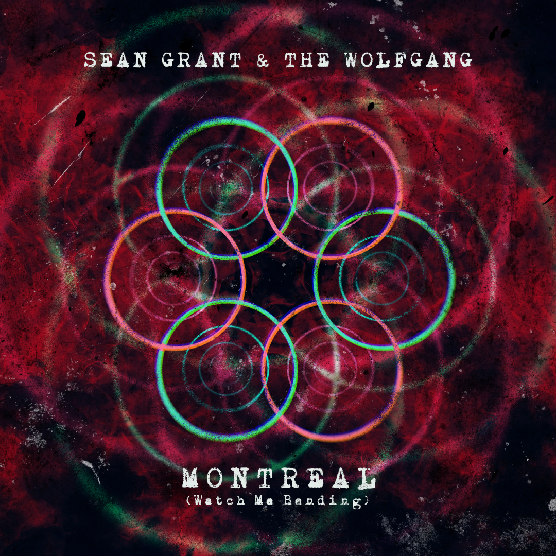 SeanGrantAndTheWolfgang_Montreal-Cover